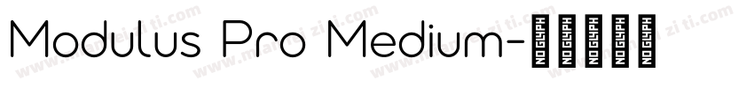 Modulus Pro Medium字体转换